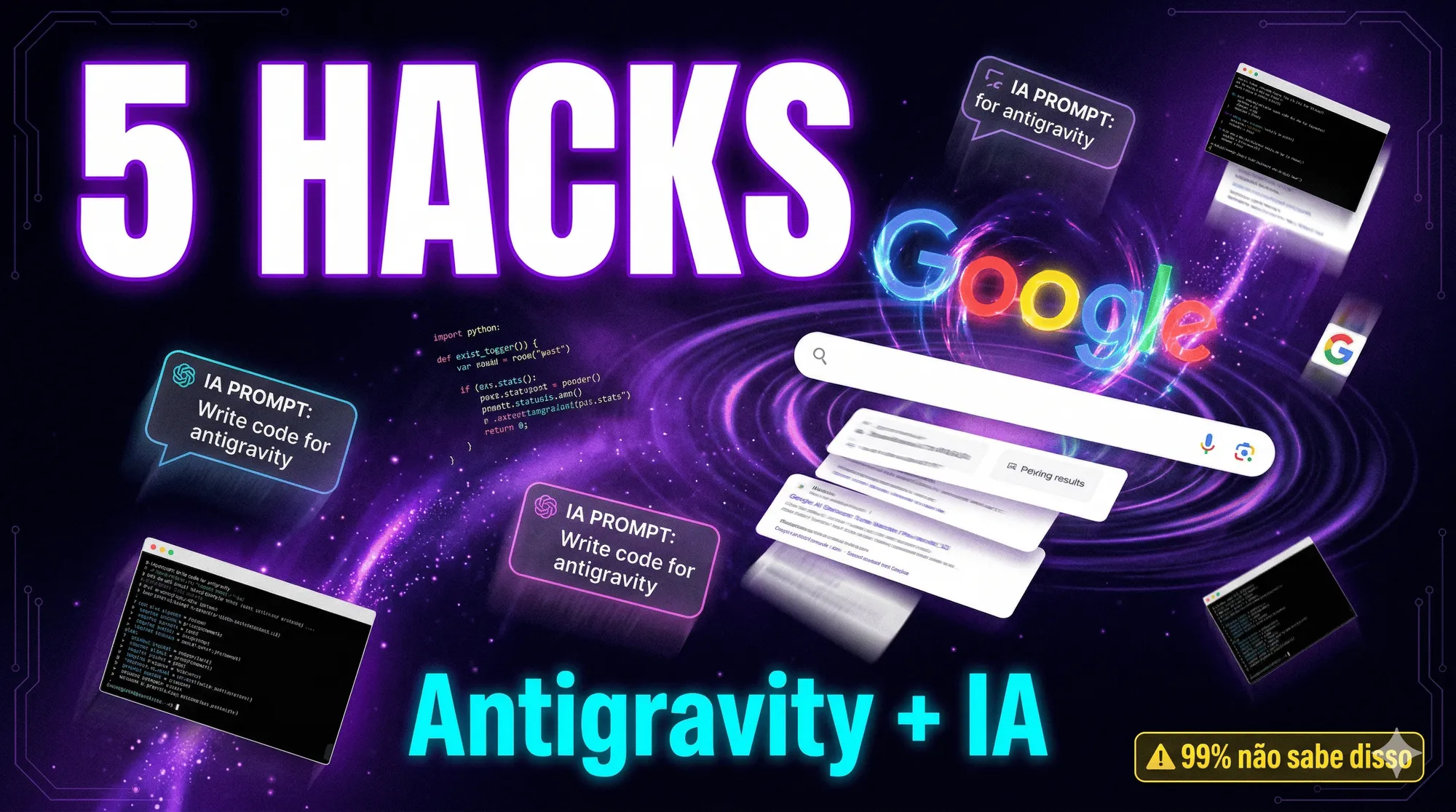 🚀 5 Hacks para Dominar o "Google Antigravity" e Programar com IA Melhor que 99% das Pessoas